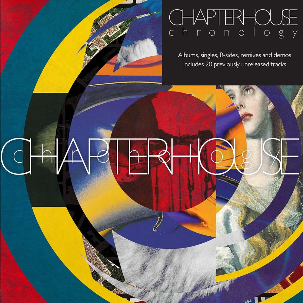 Chapterhouse - Chronology: Albums, Singles, B-Sides, Remixes & Demos (CD)