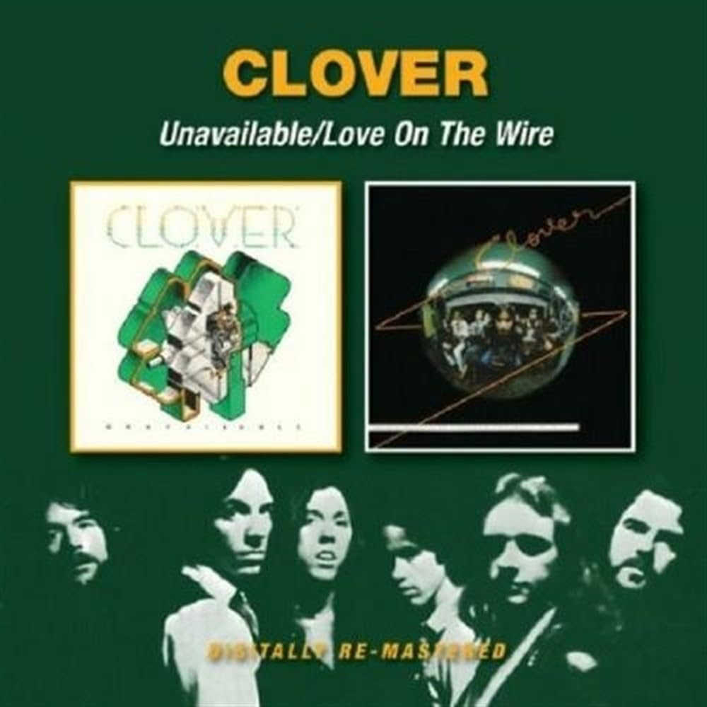 Clover - Unavailable / Love on the Wire (CD)