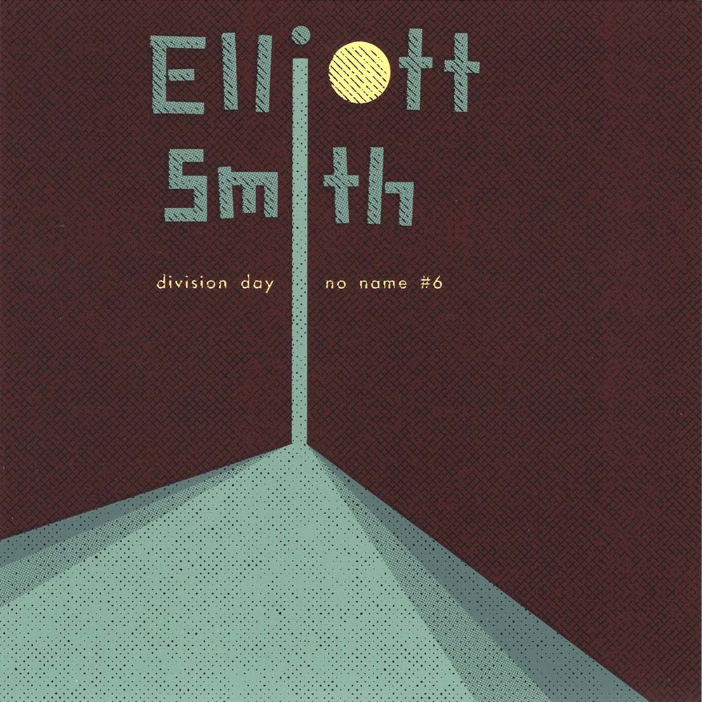 Elliott Smith - Division Day/No Name #6 (7")