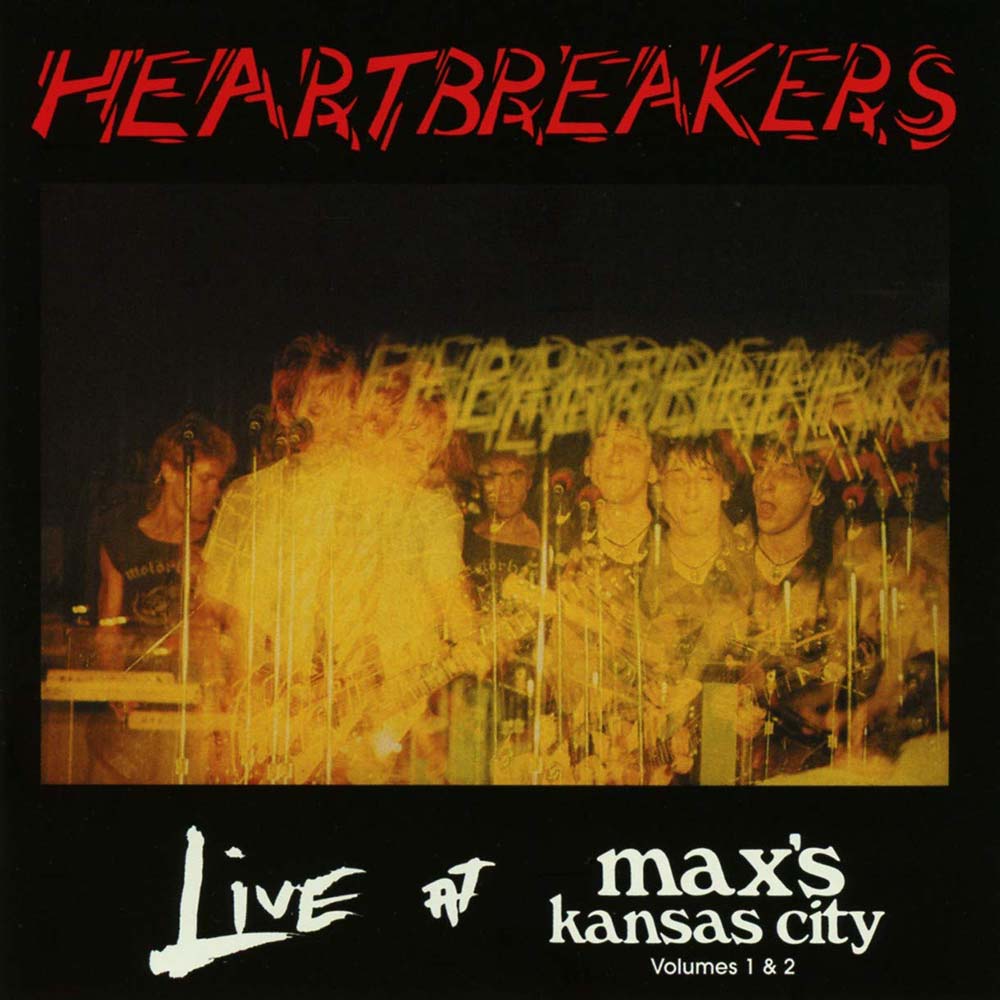 Heartbreakers - Live at Max's Kansas City Volumes 1 & 2 (CD)
