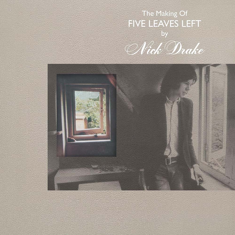 Nick Drake - The Making Of Five Leaves Left (LP)