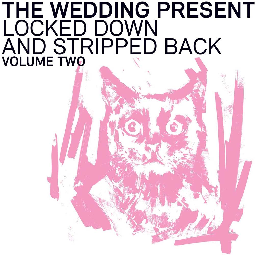 Wedding Present - Locked Down And Stripped Back Volume Two (LP)