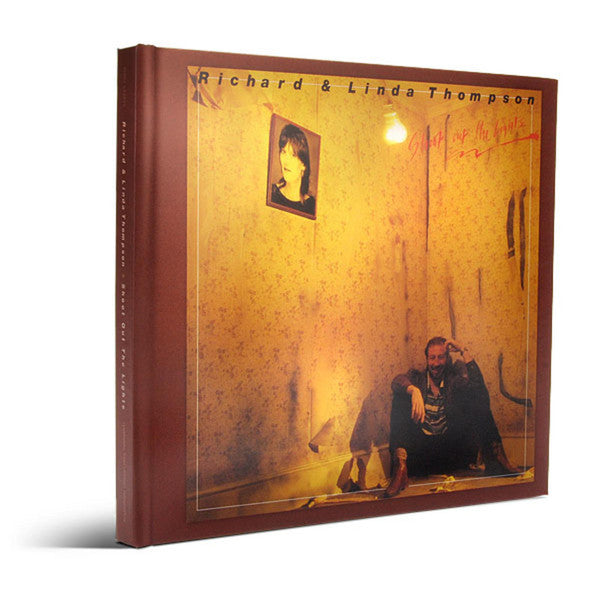 Richard & Linda Thompson - Shoot Out The Lights