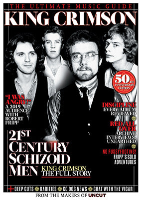 Uncut Ultimate Music Guide to King Crimson (July 2019)