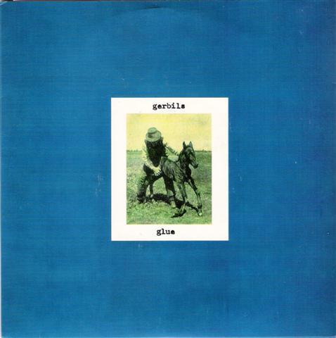 The Gerbils - Glue b/w Is She Fiona (AHA!001)