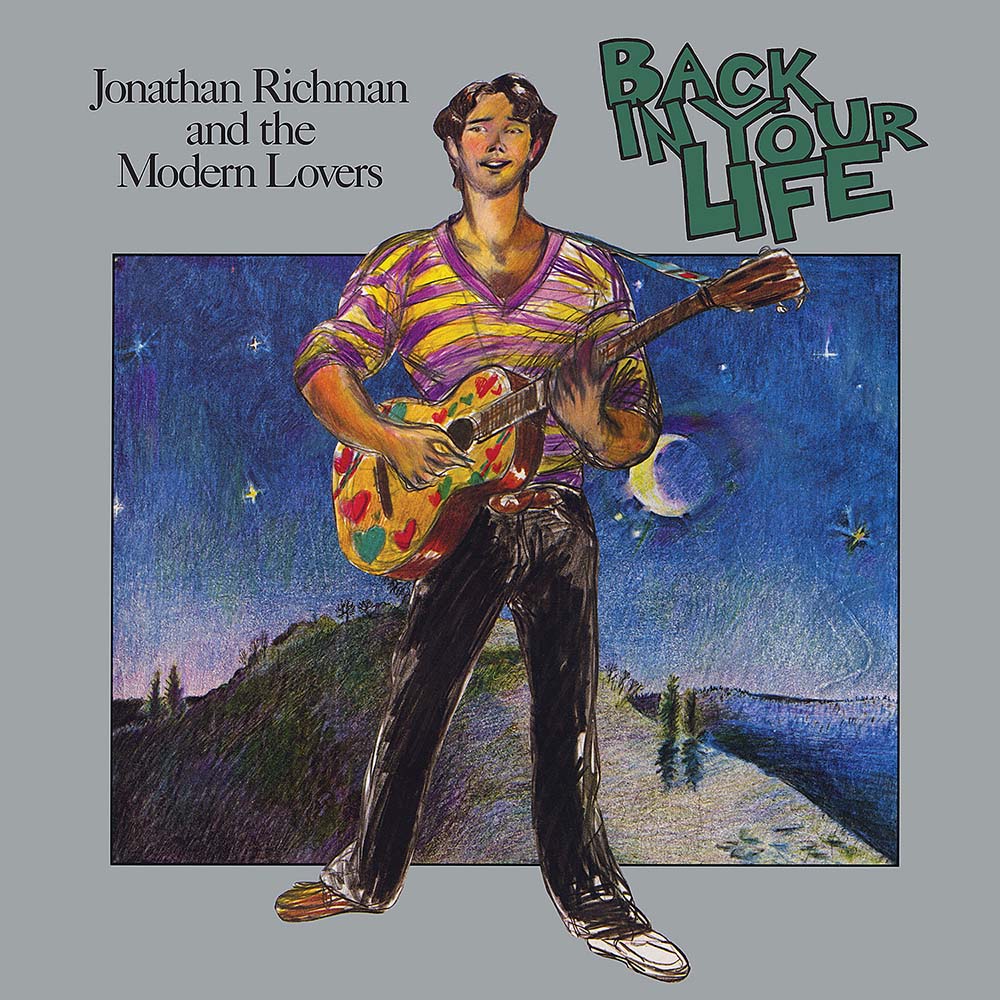 Jonathan Richman & The Modern Lovers - Back In Your Life (CD)