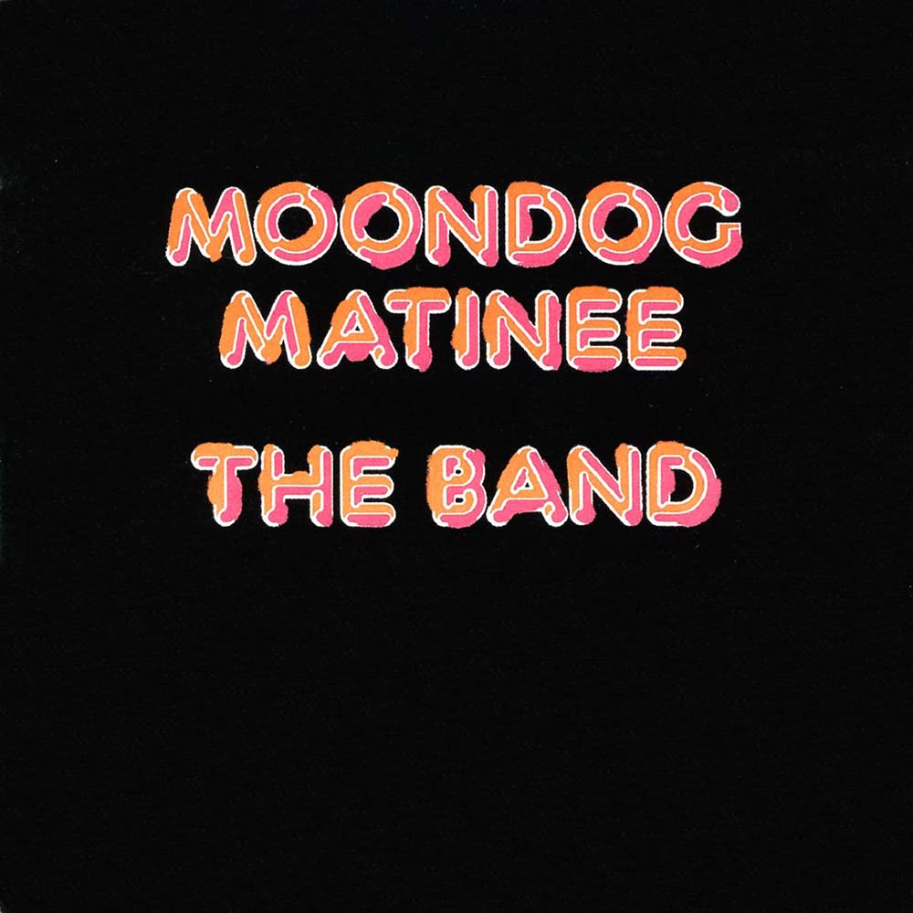 Band - Moondog Matinee (LP)