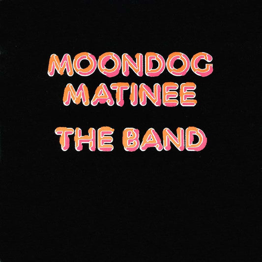 Band - Moondog Matinee (LP)