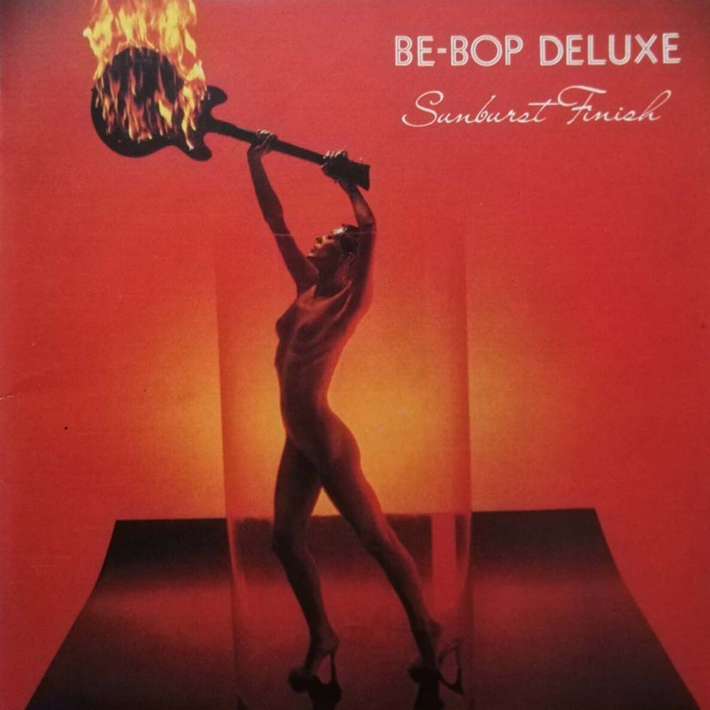 Be-Bop Deluxe - Sunburst Finish (LP)