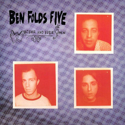 Ben Folds Five - Whatever And Ever Amen (LP)