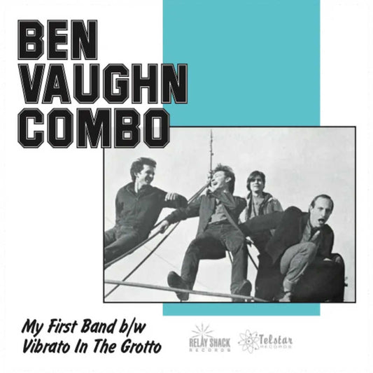 Ben Vaughn Combo - My First Band / Vibrato In The Grotto (7")