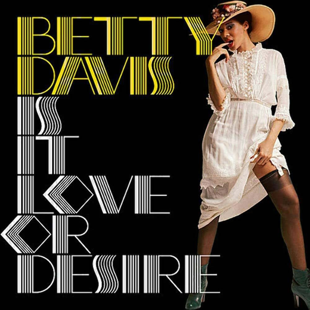 Betty Davis - Is It Love Or Desire (LP)