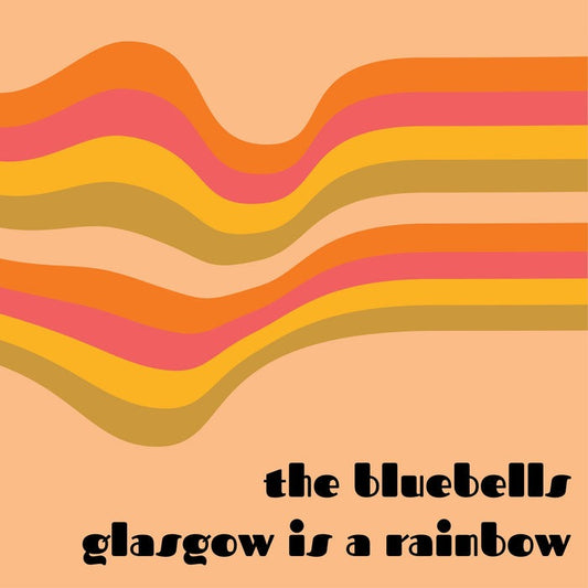 Bluebells/Sister John - Glasgow is a Rainbow/Young at Heart (7")