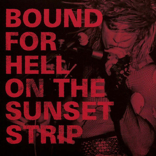 Various - Bound For Hell: On The Sunset Strip (CD)