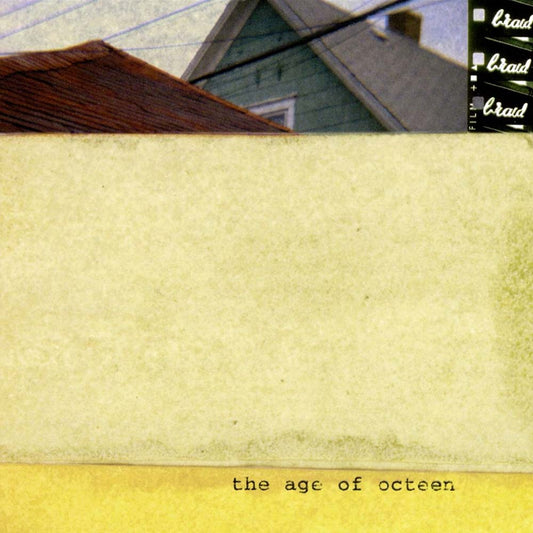 Braid - The Age of Octeen (CD)