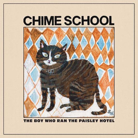 Chime School - The Boy Who Ran The Paisley Hotel (LP)