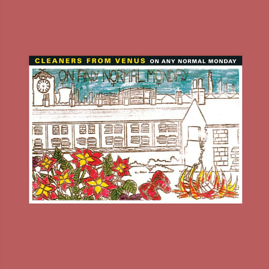 Cleaners From Venus - On Any Normal Monday (CD)