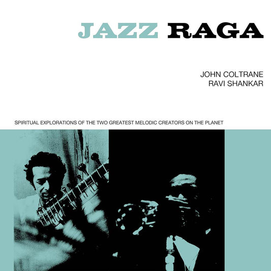 John Coltrane / Ravi Shankar - Jazz Raga Spiritual Exploration Of The Two Greatest Melodic Creators On The Planet (CD)