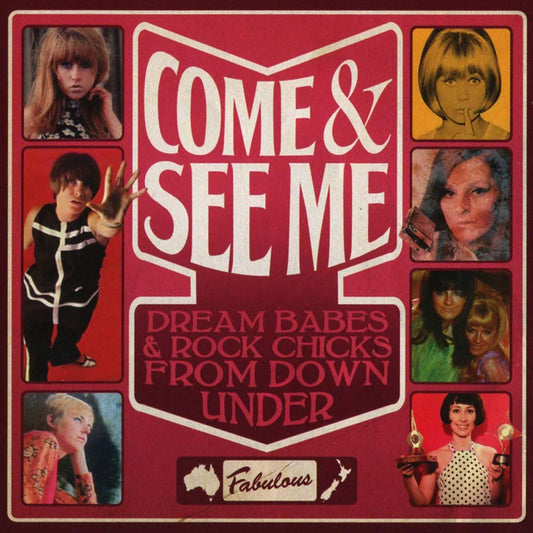 Various -  Come & See Me: Dream Babes & Rock Chicks from Down Under (CD)