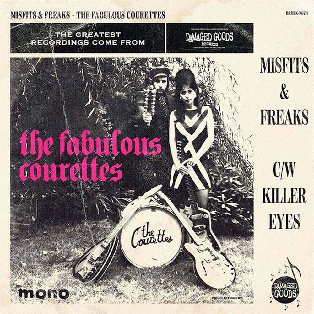 Courettes - Misfits & Freaks (7")