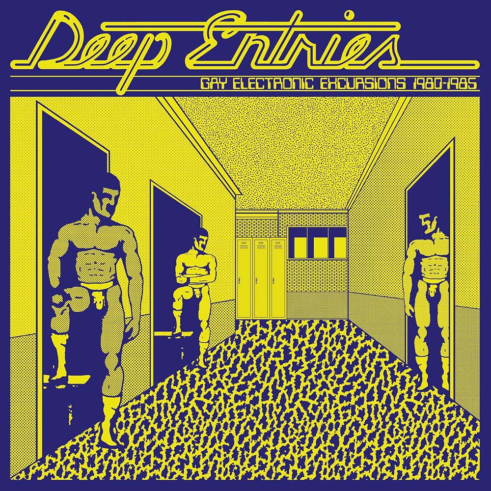 Various - Deep Entries: Gay Electronic Excursions 1979-1985 (LP)