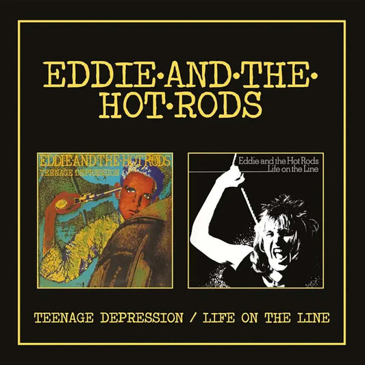 Eddie and The Hot Rods - Teenage Depression / Life On The Line (CD)