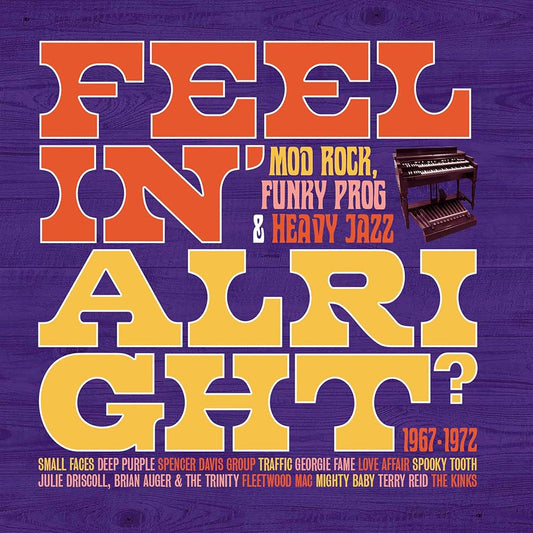 Various - Feelin' Alright: Mod Rock, Funky Prog & Heavy Jazz 1967-1972 (CD)