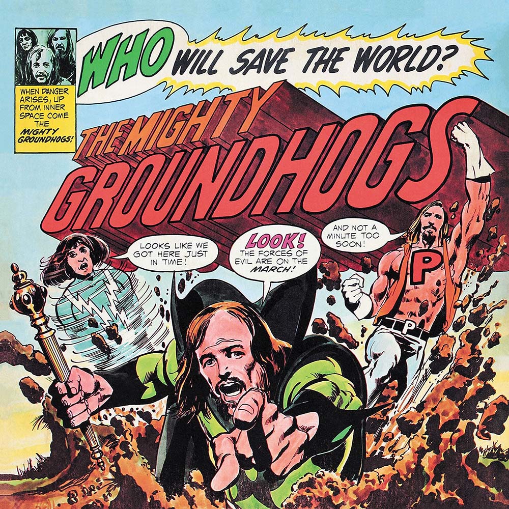 Goundhogs - Who Will Save The World? (LP)
