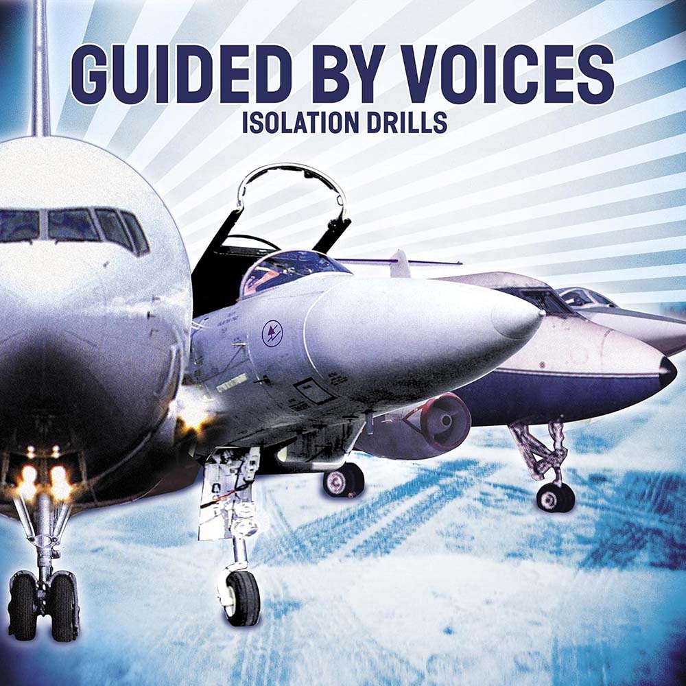 Guided by Voices - Isolation Drills (LP)