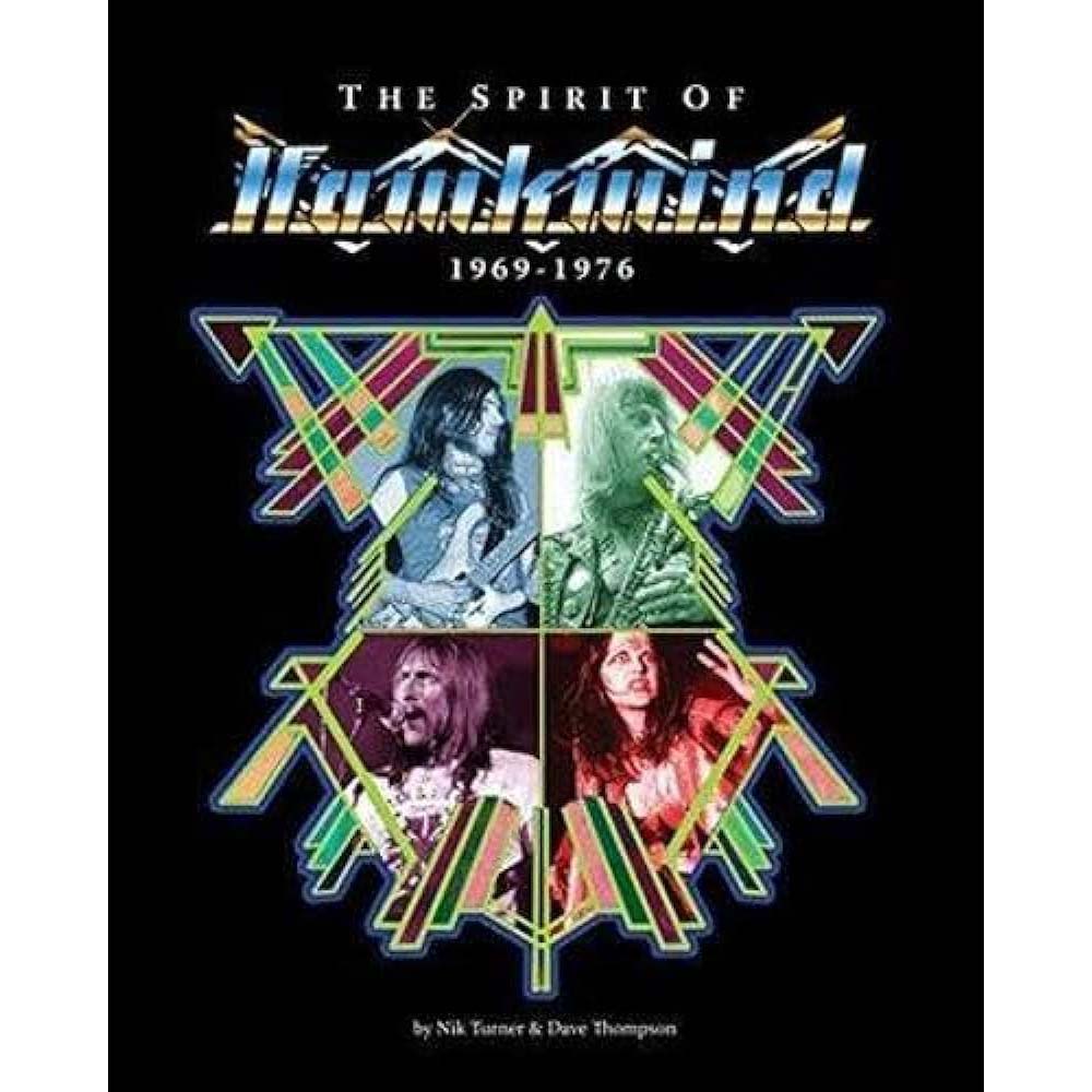 Hawkwind - The Spirit Of Hawkwind 1969-1976 (Hardcover)