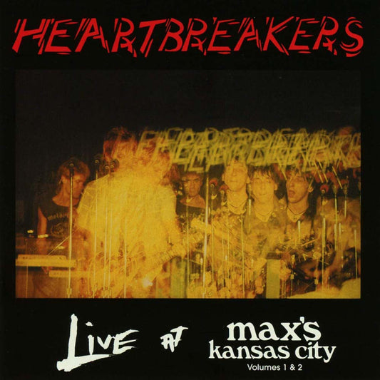 Heartbreakers - Live at Max's Kansas City Volumes 1 & 2 (CD)