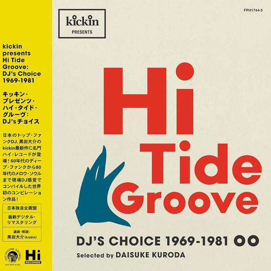 Various - Kickin Presents Hi Tide Groove: DJ's Choice 1969-1981 (LP)