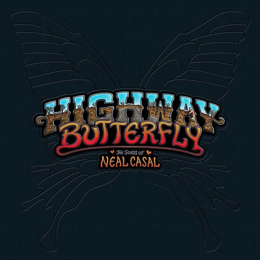 Various - Highway Butterfly: Songs Of Neal Casal (CD)