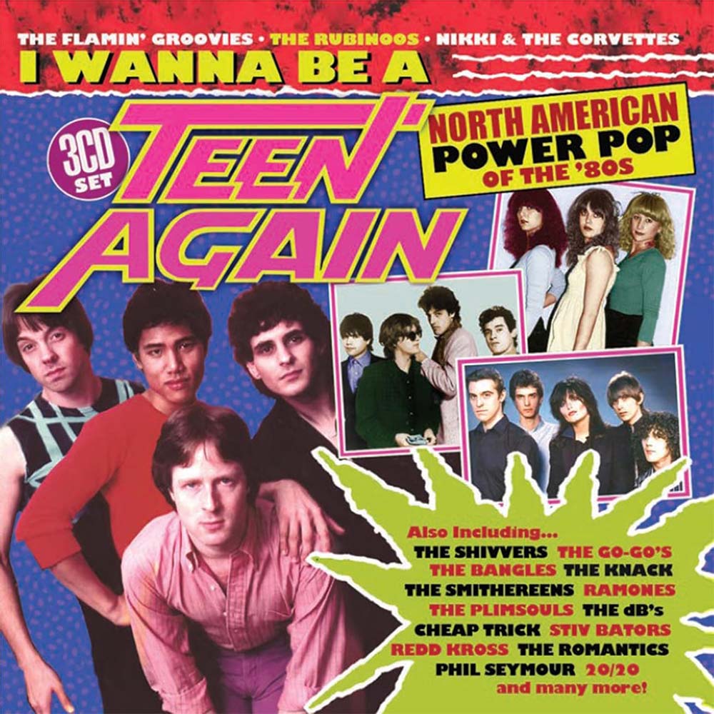 Various - I Wanna Be A Teen Again: American Power Pop 1980-1989 (CD)
