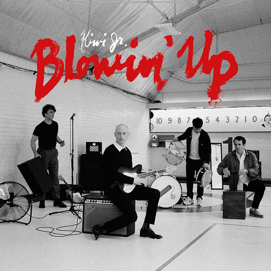 Kiwi Jr - Blowin' Up