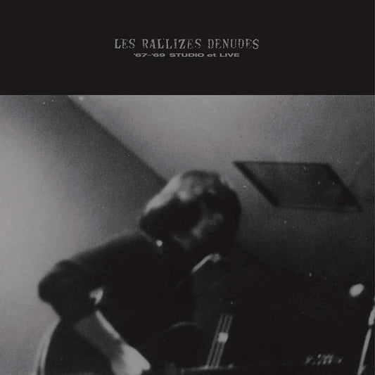 Les Rallizes Denudes - '67-'69 Studio et Live (CD)