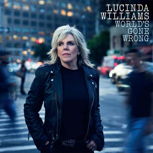 Lucinda Williams - World's Gone Wrong 