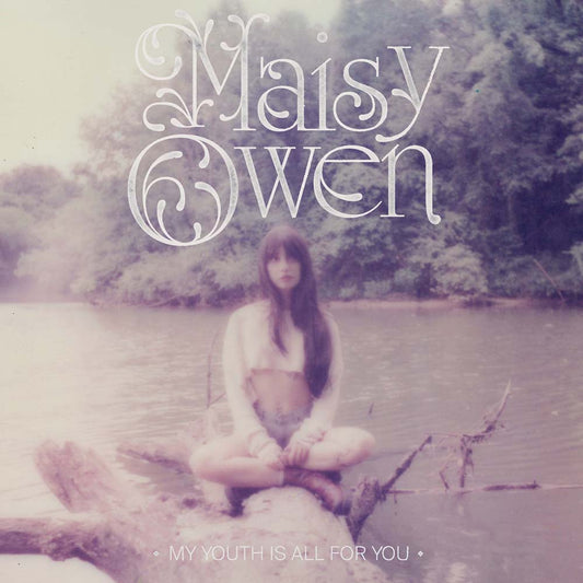 Maisy Owen - My Youth Is All For You (7")