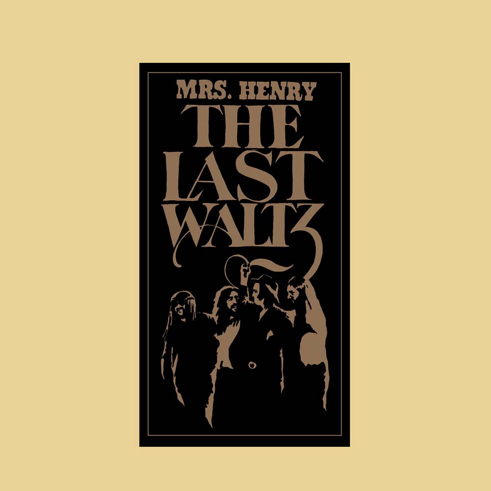 Mrs Henry Presents the Last Waltz (LP)
