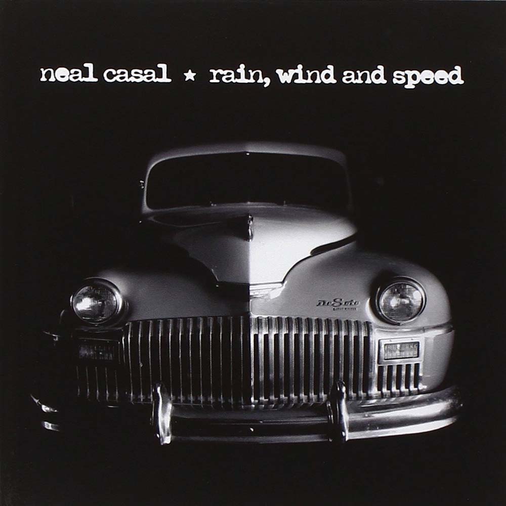 Neal Casal - Rain, Wind and Speed (LP)