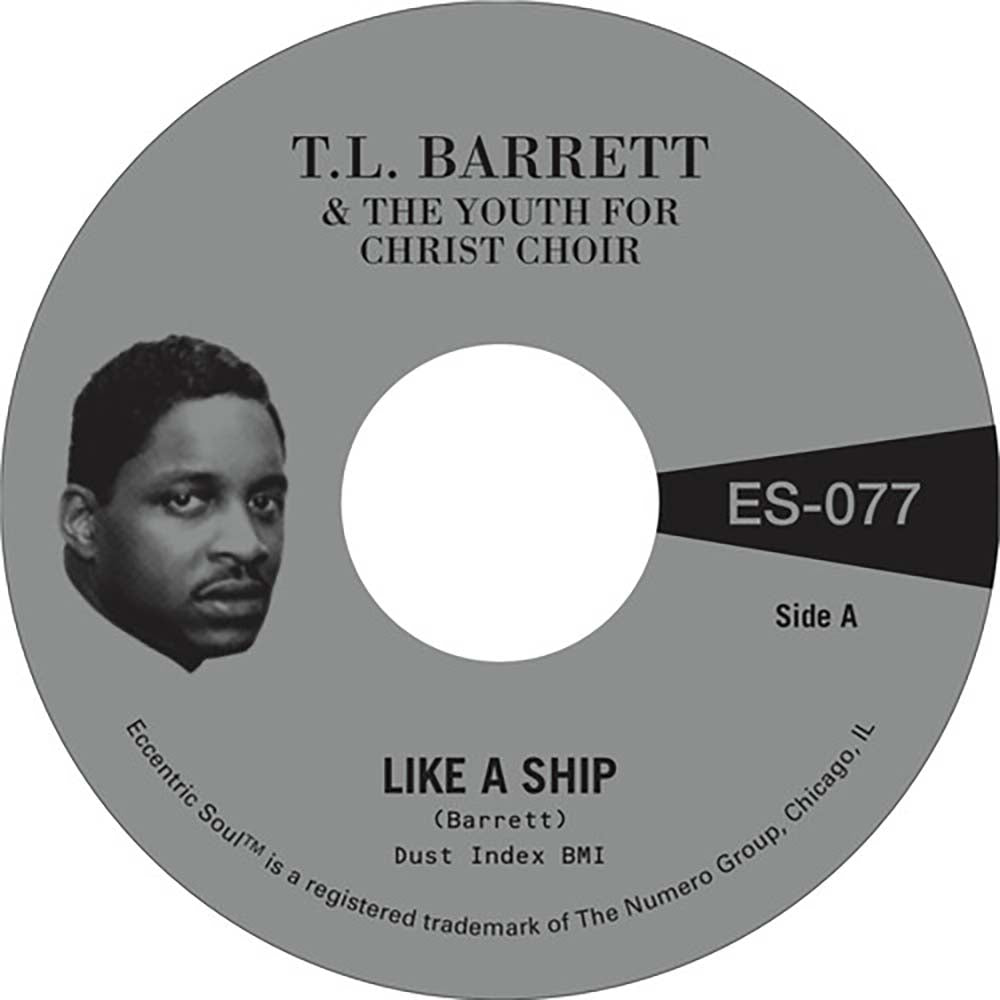 Pastor T.L. Barrett & The Youth For Christ Choir - Like A Ship b/w Nobody Knows (7")