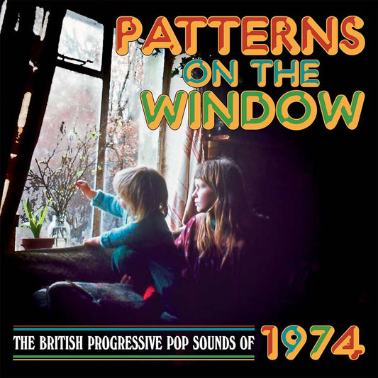 Various - Patterns On The Window: The British Progressive Pop Sounds Of 1974 (CD)