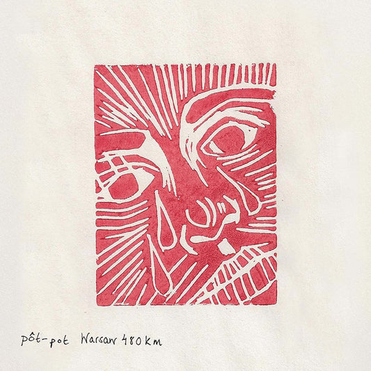 pôt-pot - Warsaw 480km (LP)