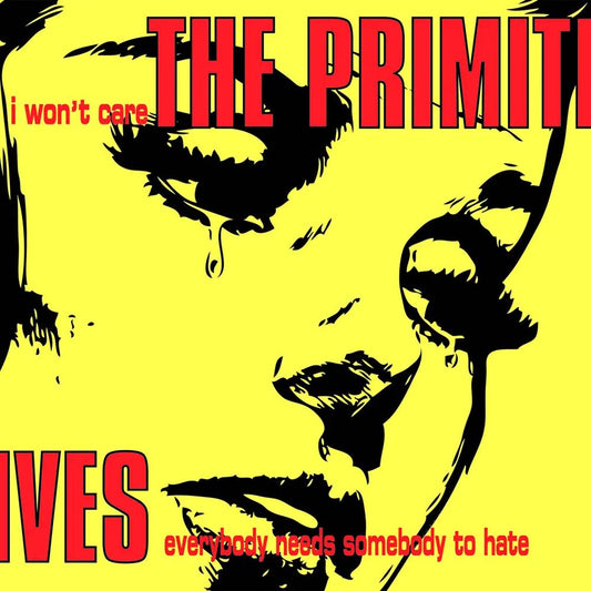 Primitives - I Won't Care (7")