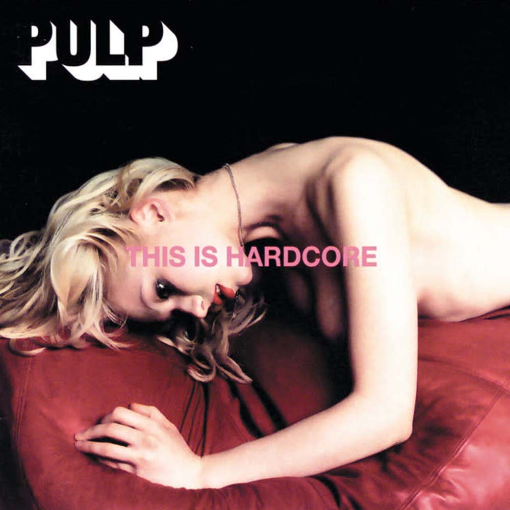 Pulp - This Is Hardcore (LP)