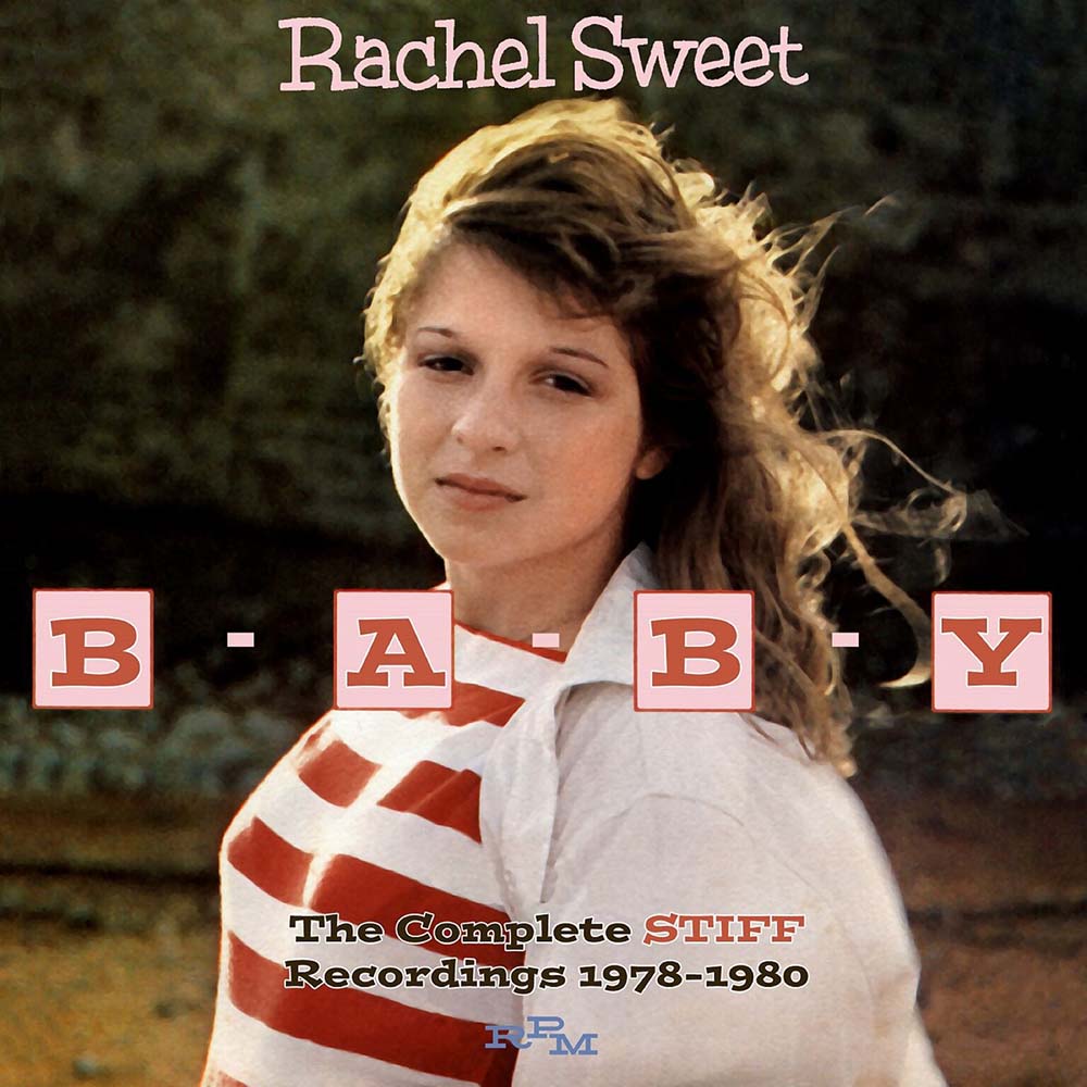 Rachel Sweet - Baby: Complete Stiff Recordings 1978-1980 (CD)