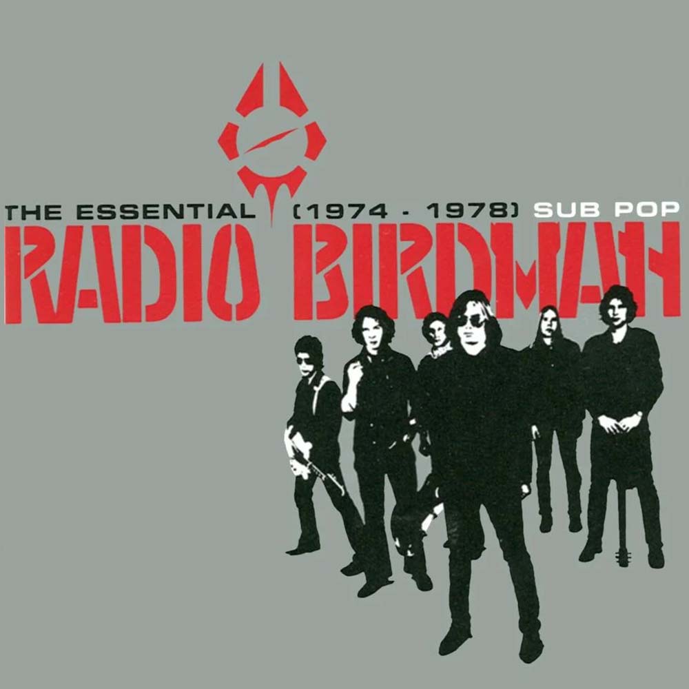 Radio Birdman - The Essential Radio Birdman (1974-1978) (CD)