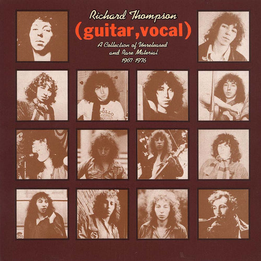 Richard Thompson - (Guitar, Vocal) A Collection Of Unreleased And Rare Material 1967-1976 (LP)