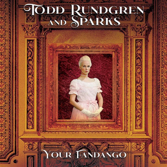 Todd Rundgren and Sparks - Your Fandango (7")