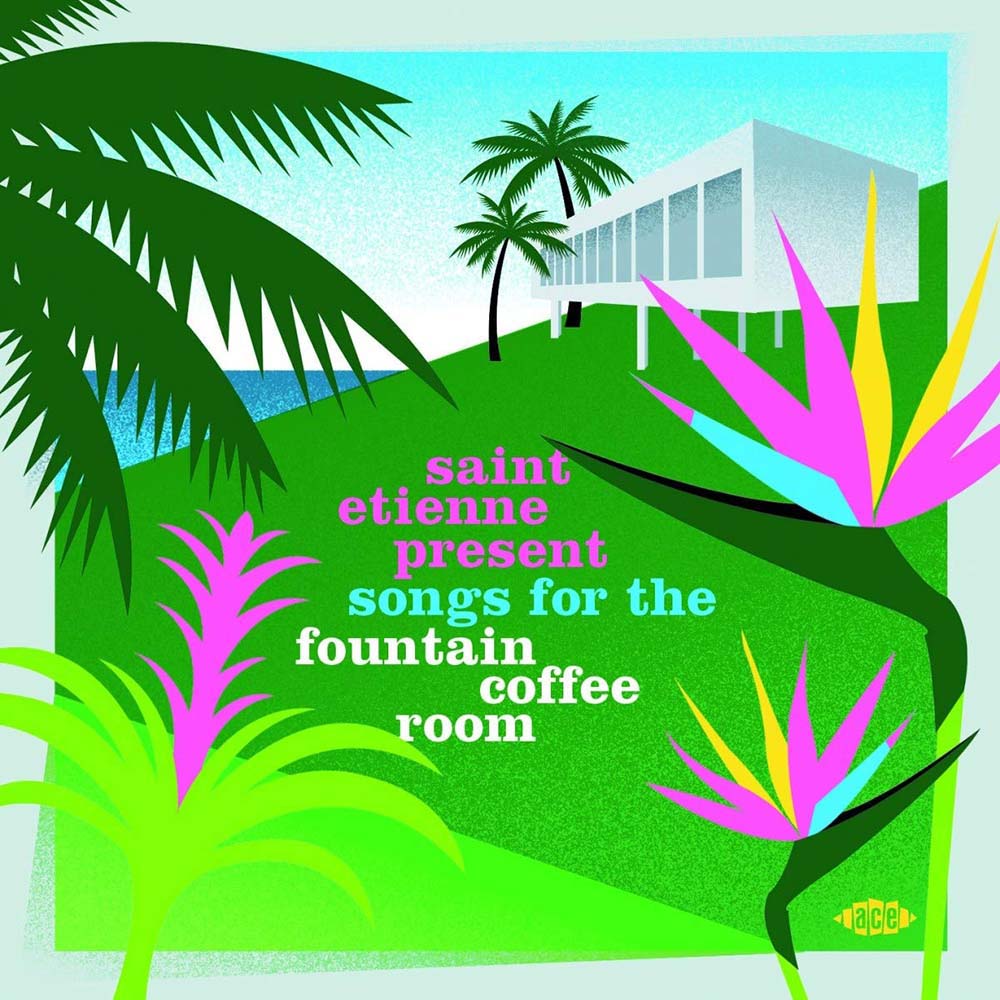 Various - Saint Etienne Present Songs for the Fountain Coffee Room (CD)